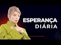 Uma palavra para seu dia | Esperança diária | Sônia Oliveira