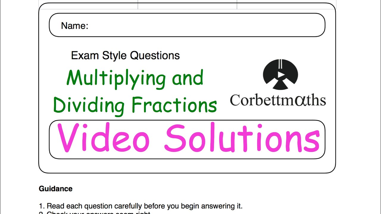 Multiplying And Dividing Fractions Answers Corbettmaths Youtube