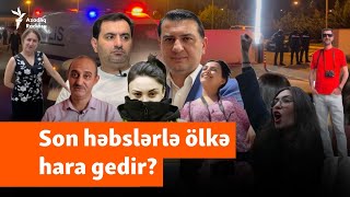 Azərbaycanda son həbslər ölkəni hara aparır? - Hakim partiya ilə şərhçilər fərqli fikirdədir