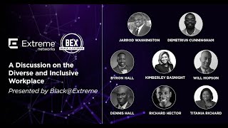 A Discussion on the Diverse and Inclusive Workplace, Presented by Black@Extreme