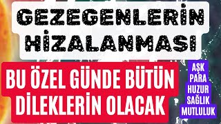 25 OCAK 2025 GEZEGENLERİN HİZALANMASI / BU ÖZEL GÜNDE BÜTÜN DİLEKLERİN OLACAK