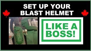 3 Tips for Blasting Helmet Set Up