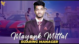 SUCCESS TESTIMONY BY SOARING MANAGER | MAYANK MITTAL