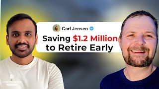 How I Retired Early With $1.2 MILLION (4K) | Carl Jensen (1500 Days) | CP09