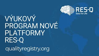 Výukový program nové platformy RES-Q (Czech)