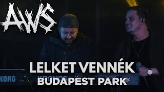 AWS - LELKET VENNÉK [Park live] km. Cséry Zoltán