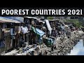 Top 10 Poorest Countries In The World 2021