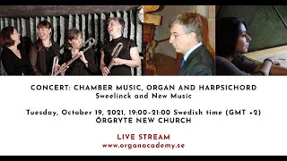 GIOF LIVE STREAM – CONCERT – CHAMBER MUSIC, ORGAN AND HARPSICHORD – Sweelinck and New Music