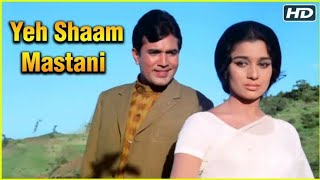 Yeh Shaam Mastani Full 4K Video | Rajesh Khanna, Asha Parekh, Prem Chopra, Bindu | Kishore Kumar