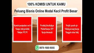 komisi 100% penjualan, 087816609055 Peluang Peluang Bisnis Online Malang