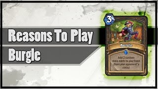 Hearthstone: Reasons To Play Burgle