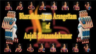 Bharathanatyam Arangettam of Anjali Sivanandakumar