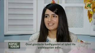 Özəl günlərin hədiyyəsini əl işləri ilə yaddaqalan edin..    - Kəpəz TV