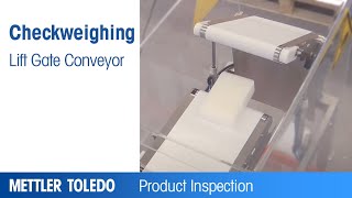 Lift Gate Conveyor for Checkweigher – Product – METTLER TOLEDO Product Inspection – EN