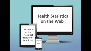 Health Statistics on the Web (January 29, 2024)