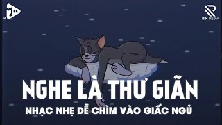 Nhạc Chill Dễ Ngủ - 2h Chìm Vào Những Bản Lofi Việt Nhẹ Nhàng Cực Chill Để Thư Giãn, Giảm Stress