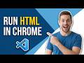 How To Run HTML In VSCode In Chrome On Windows 10 And 11 (Easy Guide)