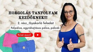 Kezdő Horgolás Tanfolyam 2. rész-Gyakorló feladata_Törlőkendő