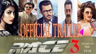 Official Trailer Race 3 Salman Khan Jacqueline Fernandez Anil Kapoor Bobby Deol UTV Motion