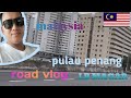 new vlog simpat ampat to pulau penag || malaysia