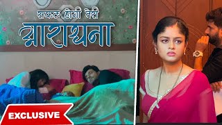 Safal Hogi Teri Aradhana  | Devika को Madhav के साथ सोता देख Aradhana का टुटा दिल | On Location