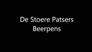 De Stoere Patsers - Beerpens