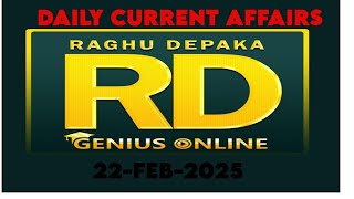 #DAILYCURRENT AFFAIRS:22-FEB-2025#TSPSC#APPSC#GROUP-1#GROUP-2#GROUP3#SI#VINAYKUMAR SIR#GENIUS ONLINE