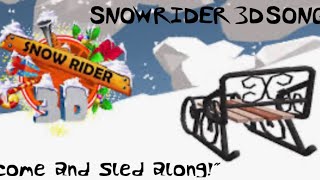 Snow Rider 3d Song