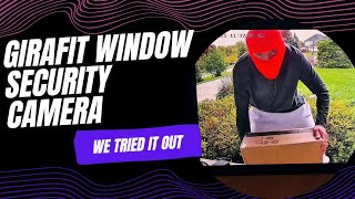 Girafit 2K 3MP Window Camera with 20°Tilt Angle Camera - We tried it out!