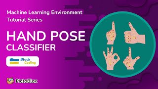 Getting Started with Hand Pose Classifier in Block Coding | PictoBlox Machine Learning Environment