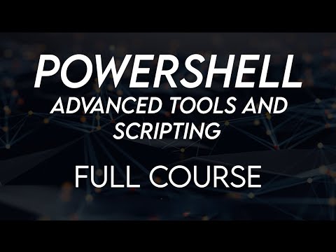 Полный курс расширенных инструментов Powershell и сценариев