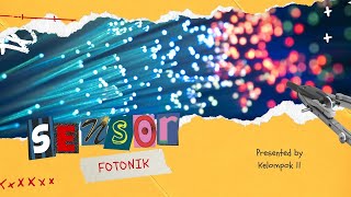 [KELOMPOK 11] Sensor Fotonik - Nanoelektronik, Fotonik, dan Sensor