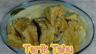 Cara Membuat Terik Tahu Santan || Resep Memasak Terik Tahu yang Enak dan Sederhana