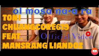 Oi Mosa na°ara || official video | Mansrang Liandoz, Chuang ch Sangma Feat. Toni Dajel.