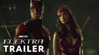 Marvel's Elektra (2025) - First Trailer | Gal Gadot, Charlie Cox