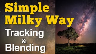 Simple Milky Way Tracking & Blending