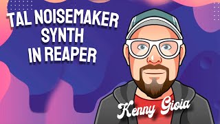 TAL NoiseMaker Synth in REAPER