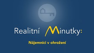 REALITNÍ MINUTKY I.- Nájemníci v ohrožení