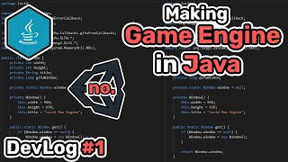 Making a Game Engine using Java - DevLog 01 - Starting Off!