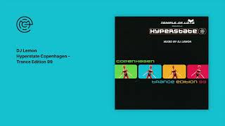 DJ Lemon - Hyperstate Copenhagen: Trance Edition 99 (1999)