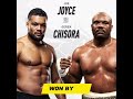 Derek Chisora won Joe Joyce by UD 🔥