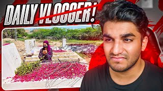Sister ki Qabar ka Vlog - Reacting to Daily Vlogger !!