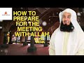 spiritual preparation for meeting allah mufti menk lecture 2025