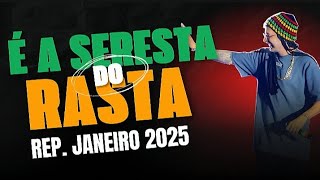 SERESTA DO RASTA 2025, SERESTA DO RASTA BANANA, SERESTA DO RASTA TRUE LOVE, AINDA TE AMO DEMAIS