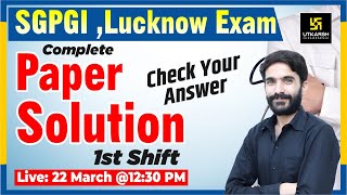 SGPGI ,Lucknow Exam 2023 | 1st Shift Paper Solution | Staff Nurse | SGPGI Answer Key | By Raju Sir