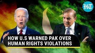 U.S. rips Pak over human rights violations; Tells Sharif Govt, 'America won't hesitate...': I Watch