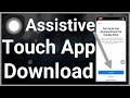 How To Use Assitive Touch To Download Apps