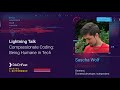 DACHfest 2018 - Compassionate Coding: Being Humane in Tech -  Sascha Wolf