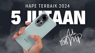 5 Rekomendasi HP 5 Jutaan Terbaik 2024