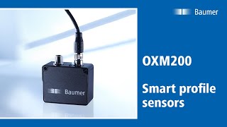 OXM200 smart profile sensors